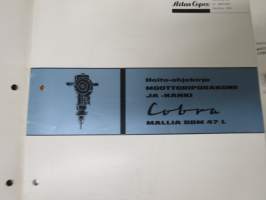 Atlas Copco Cobra BBM 47 L moottoriporakone ja -kanki -Hoito-ohjekirja ja varaosat
