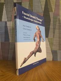 Fascial Stretch Therapy - lihaskalvojen venytysterapia