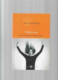 Vaiheessa - Elämä henkisenä harjoituksena