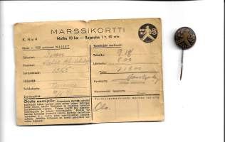 Marssikortti  1941  K N:o 4 ennen 1928 syntyneet naiset  10 km ja marssimerkki