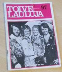 Toivelauluja 97 N:o 2 1974