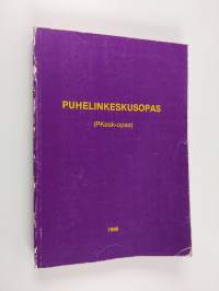 Puhelinkeskusopas (PKesk-opas)