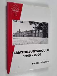 Ilmatorjuntakoulu 1940-2000 : Ab igne ignem - tuli syntyy tulesta