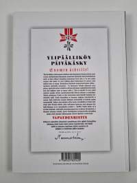 "Suomen uljaat sotilaat!" : ylipäällikkö Mannerheimin päiväkäskyt vuosina 1939-1944