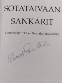 Sotataivaan sankarit : lentomestari Otso Rantalan muisteluja (signeerattu)