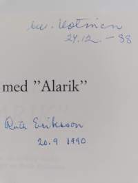 Jorden runt med "Alarik" : dagbok från ett sjuktåg under fortsättningskriget av Ruth Eriksson (signeerattu)
