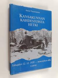 Kansakunnan kahdestoista hetki : Tolvajärvi 12.12.1939 - menestyksen alku
