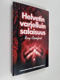 Helvetin varjelluin salaisuus : laajennettu painos opiskelukysymyksineen