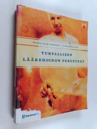 Turvallisen lääkehoidon perusteet