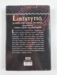 Lintutyttö ja mies joka seurasi aurinkoa : atapaski-intiaanien legenda Alaskasta