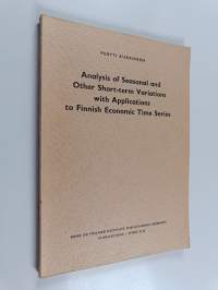 Analysis of seasonal and other short-term variations with applications to Finnish economic time series