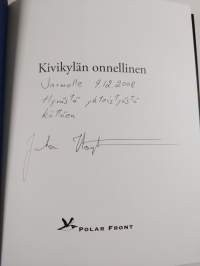 Kivikylän onnellinen (signeerattu, tekijän omiste)