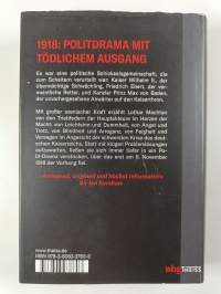 Kaisersturz : Deutschland im Herbst 1918
