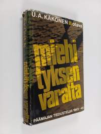 Miehityksen varalta : Päämajan tiedustelua 1943-45