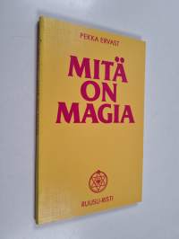 Mitä on magia