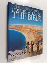 The Times Concise Atlas of the Bible