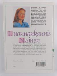 Luonnonkaunis nainen : käsikirja sinulle, joka haluat voida hyvin