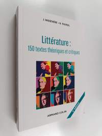 Littérature : 150 textes théoriques et critiques