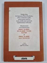 Pikku Karhu mummolassa