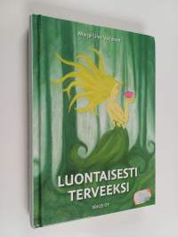 Luontaisesti terveeksi