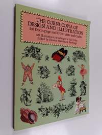 The Cornucopia of Design and Illustration for Decoupage and Other Arts and Crafts