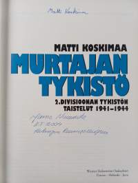 Murtajan tykistö : 2 divisioonan tykistön taistelut 1941-1944 (signeerattu, tekijän omiste)