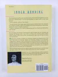 Inner Bonding : Becoming a Loving Adult to Your Inner Child
