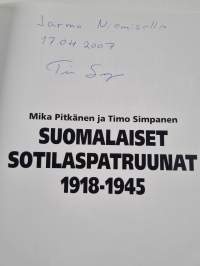 Suomalaiset sotilaspatruunat 1918-1945 = The Finnish military cartridges 1918-1945 (signeerattu, tekijän omiste)