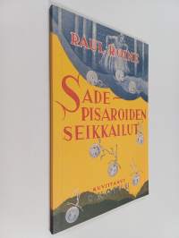 Sadepisaroiden seikkailut
