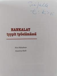 Hankalat tyypit työelämässä (signeerattu, tekijän omiste)