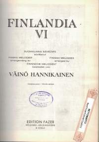 Finlandia. 6, Suomalaisia sävelmiä : Finska melodier = Finnish melodies = Finnische Melodien
