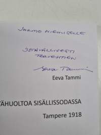 Lääkintähuoltoa sisällissodassa : Tampere 1918 (signeerattu, tekijän omiste)