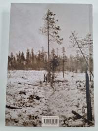 Tulimyrsky Kollaalla : Rautjärven miehet talvisodan polttopisteessä (signeerattu, tekijän omiste)
