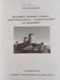 Suomen vanhat linnat, kartanolinnat, linnoitukset ja skanssit (signeerattu)