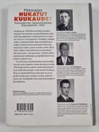 Päämajan hukatut kuukaudet : tilannekuvan hahmottuminen Kannaksella 1944 (signeerattu)