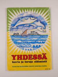 Yhdessä : kuvia ja loruja eläimistä