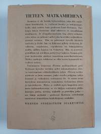 Tieteen matkamiehenä : kaksitoista ensimmäistä retkeä 1907-1918