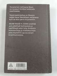 Skam, Kausi 4 - Sana : alkuperäinen käsikirjoitus - Skam skam skam skam