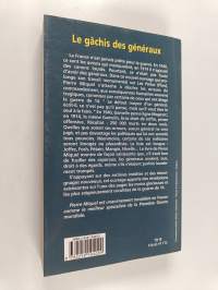 Le gâchis des généraux - les erreurs de commandement pendant la guerre de 14-18