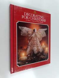 Decorating for christmas : 136 ideas to make the holidays special