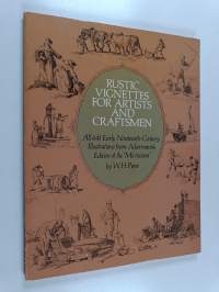 Rustic Vignettes for Artists and Craftsmen : All 641 Illustrations from Ackermann's Edition of the "Microcosm"