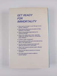 Get ready for immortality - A doctor's guide to living