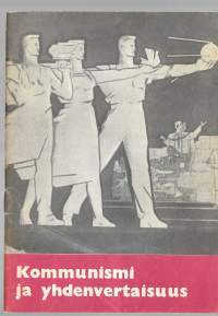 Kommunismi ja yhdenvertaisuus -  P S Mstislavski 1961