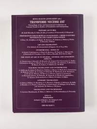 Transferre necesse est : proceedings of the 2nd International Conference on Current Trends in Studies of Translation and Interpreting, 5-7 September, 1996, Budape...