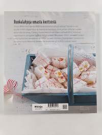 Itse tehdyt lahjat : 100 ohjetta : leivonnaisia, juomia, hilloja, makeisia, lahjapakkauksia, pakettikortteja