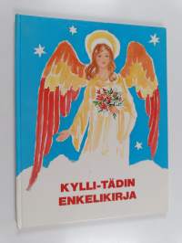 Kylli-tädin enkelikirja
