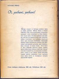 Howard Spring – Oi, poikani, poikani! 1-2. 1946.