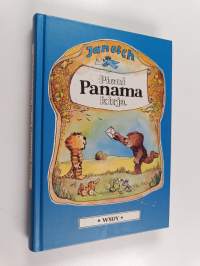 Pieni Panama-kirja : Oi, ihana Panama ; Aarretta etsimässä ; Postia tiikerille