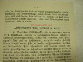 Marttilan, Kosken, Auran ja Karinaisten kuntien Säästöpankin säännöt 1902