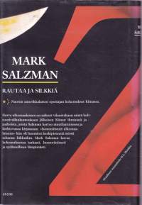 Rautaa ja silkkiä : Nuoren amerikkalaisen opettajan kokemukset Kiinassa 198, 1990, 1.p.